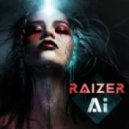 Raizer - A.I. (Original mix)