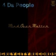4 Da People - Mind Over Matter (Original Mix)
