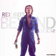 Rex Riot - New (Original Mix)