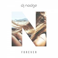 DJ NODGE - FOREVER (Extended Mix)