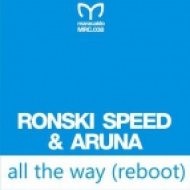 Ronski Speed & Aruna - All the Way (Alan Morris Remix)