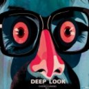 Deep Look vol.3 - Mixed by Dj Boris D1AMOND ()
