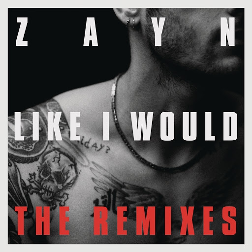 ZAYN - Like I Would (Oliver Nelson Remix)