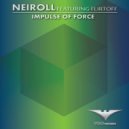 Neiroll - Impulse Of Force (feat. Flirtoff ) (Original mix)