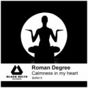 Roman Degree - Calmness In My Heart (Original Mix)