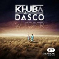Khuba & Dasco - Whisper (Rico Suave Club Mix)