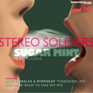 Stereo Soldiers - Sugar Mint (Redkone Ready To Take Off Mix)
