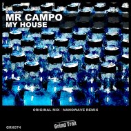 Mr Campo - My House (Original Mix)