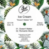 Ice Cream - Doesn\'t Matter (Original Mix)