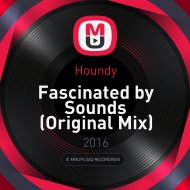 Houndy - Fascinated by Sounds (Original Mix)