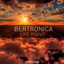 Bertronica - Life Piano (Original mix)