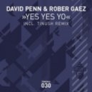 David Penn & Rober Gaez - Yes Yes Yo (Original Mix)