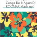 Crew 7 & Jane Vogue & Croatia - Conga Do It Again (DJ ROOMAX Mash up!)