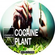 Cheeky D - Cocaine Plant (Original mix)