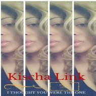 Kischa Link - I Thought You Were The One (Original Mix)
