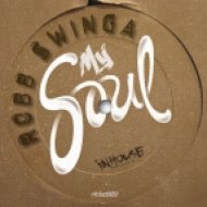 Robb Swinga - My Soul (Origianl Mix)
