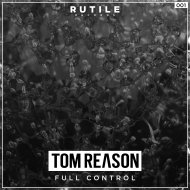 Tom Reason - Full Control (Radio Edit)