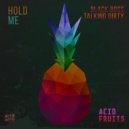 Black Boss & Talking Dirty - Hold Me (Original mix)