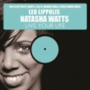 Leo Lippolis feat. Natasha Watts - Live Your Life, Pt. 2 (Andrea Erre & Criss Hawk Instrumental Mix) (Andrea Erre & Criss Hawk Instrumental Mix)