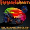 Dirt Revolver - Hyper Soul (Chris Voro Remix)