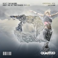 Beat The Noise - Meet Me At The Dance Floor (VIP Mix)
