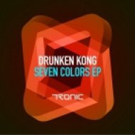 Drunken Kong - Seven Colors (Original mix)