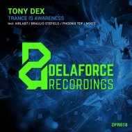 Tony Dex - Trance Is Awareness (Braulio Stefield Remix)