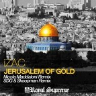 iZac - Jerusalem Of Gold (Nicola Maddaloni Remix)