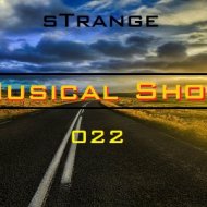 sTrange - Musical Show 022 (Podcast)