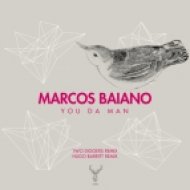 Marcos Baiano - You Da Man (Original Mix)