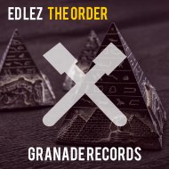 Ed Lez - The Order (Original Mix)