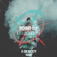 Richard Ulh - Kill The Kobra (Original mix)