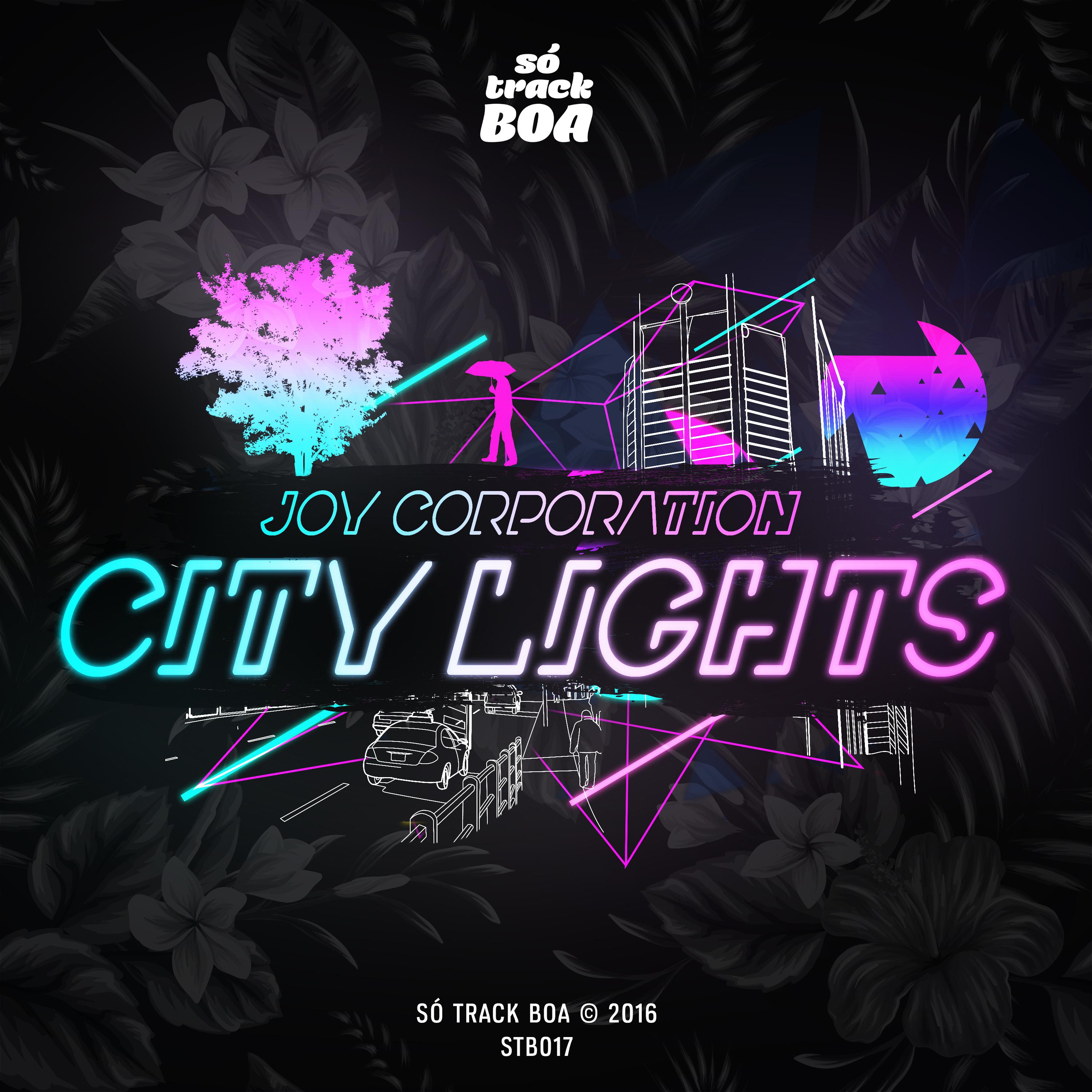 Joy Corporation - City Lights (Original mix)