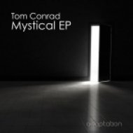 Tom Conrad - Better Here Than Never (Original Mix)