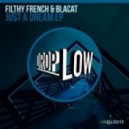 Filthy French & Blacat - Power Of Change (Original Mix)