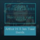 Nicole Scherzinger - Don\'t Hold Your Breath (Arthur M & Ian Tosel Remix) (Arthur M & Ian Tosel Remix)