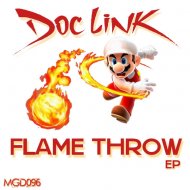 Doc Link - Flame Throw (Walking Out) (Original Mix)