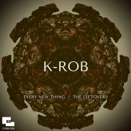 K-Rob - The Leftovers (Original Mix)