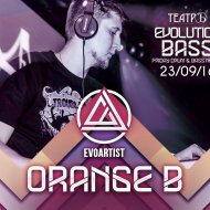 Orange B - Evolution Bass live 23.09 @Teatr ()