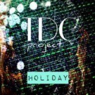 Tdc Project - Holiday (Original mix)