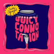 Juicy Connotation - Back at It (Original Mix)