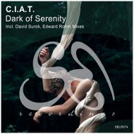 C.I.A.T. - Dark of Serenity (Edward Rohm Remix)