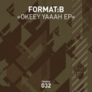 Format:B - Okeey Yaaah (Original Mix)