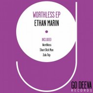 Ethan Marin - Worthless (Original Mix)
