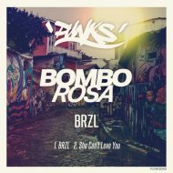 Bombo Rosa - She Can\'t Love You (Original Mix)