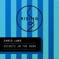 Chris Lake - Secrets In The Dark (Original Mix)