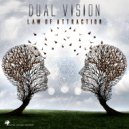Dual Vision - Law of Attraction (Original mix)