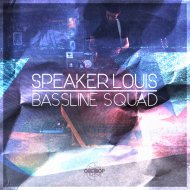 Speaker Louis - Bassline Squad (Original Mix)