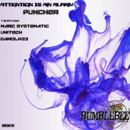 Puncher - Attention Is an Alarm (Original Mix)