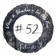 Vinne & Bhaskar - Set Me Free (Original Mix)